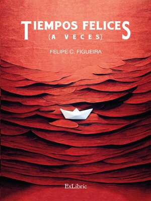 cover image of Tiempos felices (a veces)